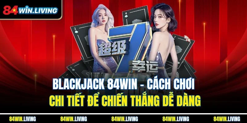 Blackjack 84Win