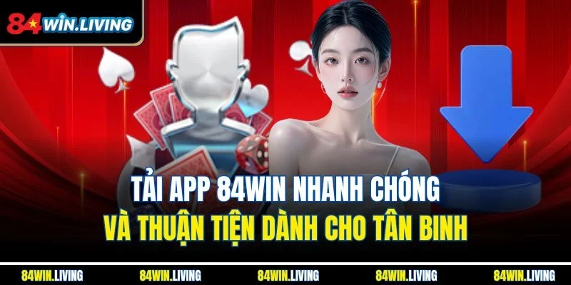 Tải app 84Win
